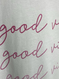 Good Vibes T-Shirt Fuchsia - Gluecksboutique®